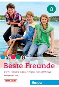 Beste Freunde 8. J�zyk niemiecki. Zeszyt �wicze�. Szko�a podstawowa