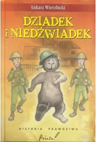 Dziadek i nied�wiadek. Historia prawdziwa