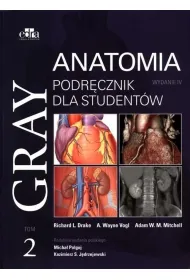 Gray. Anatomia. Podr�cznik dla student�w. Tom 2