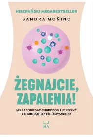 �egnajcie, zapalenia!