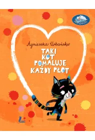 Taki kot pomaluje ka�dy p�ot