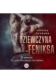 Audiobook Dziewczyna Feniksa. Tom 1 mp3