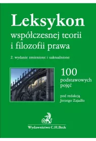 Leksykon wsp�czesnej teorii i filozofii prawa. 100 podstawowych poj��