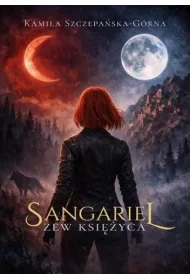 Sangariel. Zew ksi�yca