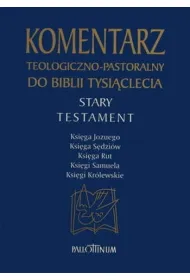 Komentarz teologiczno-pastoralny ST T.2