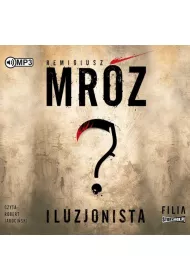 Audiobook Iluzjonista. Gerard Edling. Tom 2 CD