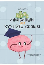 �amig��wki dla Bystrej G��wki