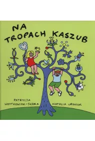 Na tropach kaszub