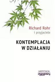 Kontemplacja w dzia�aniu
