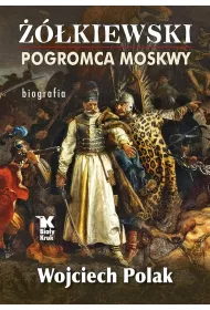 ��kiewski pogromca Moskwy