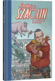 Kto powstrzyma panowanie? Kowboj z Szaolin. Tom 3