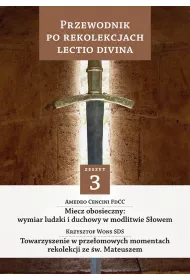 Przewodnik po Rekolekcjach Lectio Divina. Zeszyt 3
