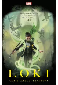 Loki. Gdzie zalegy kamstwa
