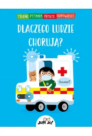 Dlaczego ludzie choruj�?