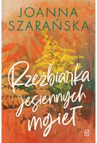 Rzebiarka jesiennych mgie. Lene pejzae. Tom 3