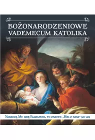 Bo�onarodzeniowe vademecum katolika
