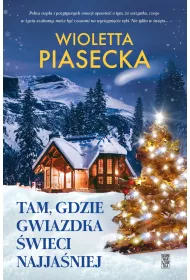 Tam, gdzie gwiazdka wieci najjaniej