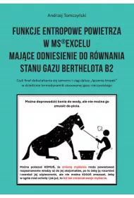 Funkcje entropowe powietrza w MS®Excelu maj�ce odniesienie do r�wnania stanu gazu Berthelota B2