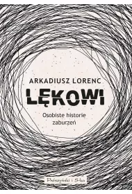 Lkowi. Osobiste historie zaburze