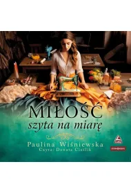 Mi�o�� szyta na miar�