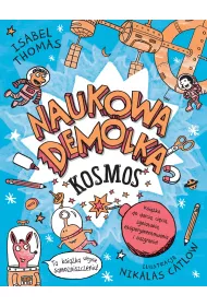 Naukowa Demolka. 1. Kosmos
