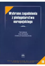Wybrane zagadnienia z piel�gniarstwa europejskiego
