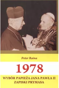 1978 Wyb�r Papie�a Jana Paw�a II. Zapiski Prymasa