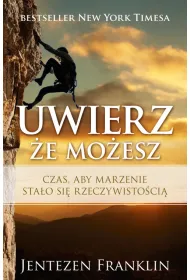 Uwierz, �e mo�esz