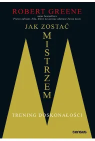 Jak zosta� mistrzem. Trening doskona�o�ci