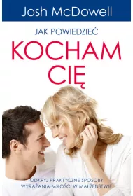 Jak powiedzie�: Kocham Ci�
