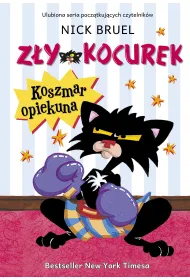 Z�y Kocurek. Koszmar opiekuna