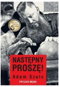 Nast�pny prosz�! Fryzjer m�ski