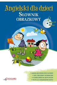 Angielski dla dzieci - S�ownik obrazkowy