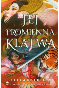Jej promienna kltwa. Sze szkaratnych urawi. Tom 3