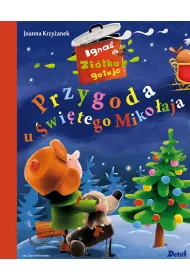 Przygoda u �wi�tego Miko�aja igna� zi�ko gotuje
