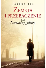 eBook Narodziny gniewu. Zemsta i przebaczenie. Tom 1 mobi epub