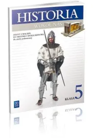 Historia SP KL 5. �wiczenia. Historia wok� nas