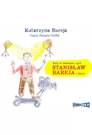 Audiobook aby w mietanie, czyli Stanisaw Bareja i bliscy mp3