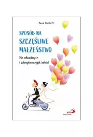 Spos�b na szcz�liwe ma��e�stwo