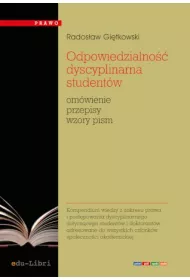 eBook Odpowiedzialno dyscyplinarna studentw. Omwienie, przepisy, wzory pism pdf mobi epub