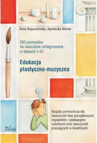 eBook Edukacja plastyczno-muzyczna - 160 pomysw na nauczanie zintegrowane w klasach I-III pdf