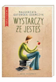 Wystarczy, �e jeste�