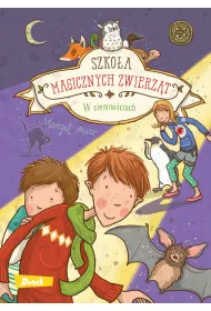 W ciemno�ciach. Szko�a magicznych zwierz�t. Tom 3