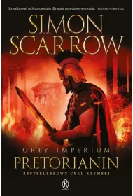 Pretorianin. Or�y Imperium. Tom 11