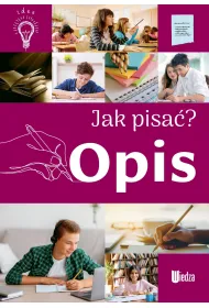 Opis. Jak pisa�?