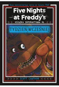 Five Nights at Freddy's. Ksi��ka interaktywna 1. Tydzie� wcze�niej