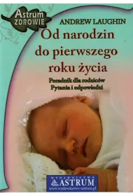 Od narodzin do pierwszego roku �ycia