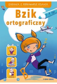 Zadania z poprawnego pisania. Bzik ortograficzny