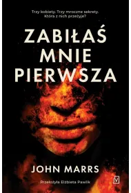 Zabi�a� mnie pierwsza