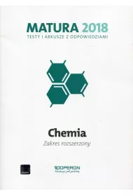 Chemia. Matura 2018. Testy i arkusze. Zakres rozrzeszony